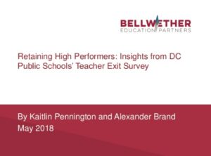cover of new Bellwether analysis, "Retaining High Performers: Insights from DC Public Schools’ Teacher Exit Survey"