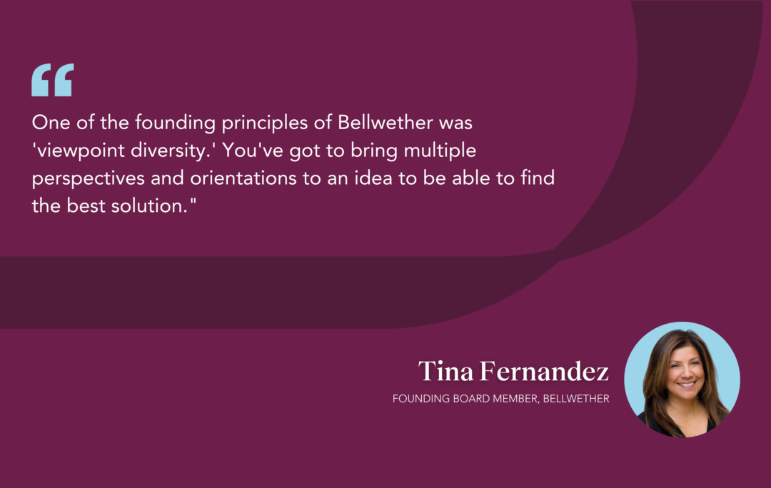 “There Are Brilliant Kids Everywhere:” A Q&A With Longtime Bellwether Board Member, Tina Fernandez