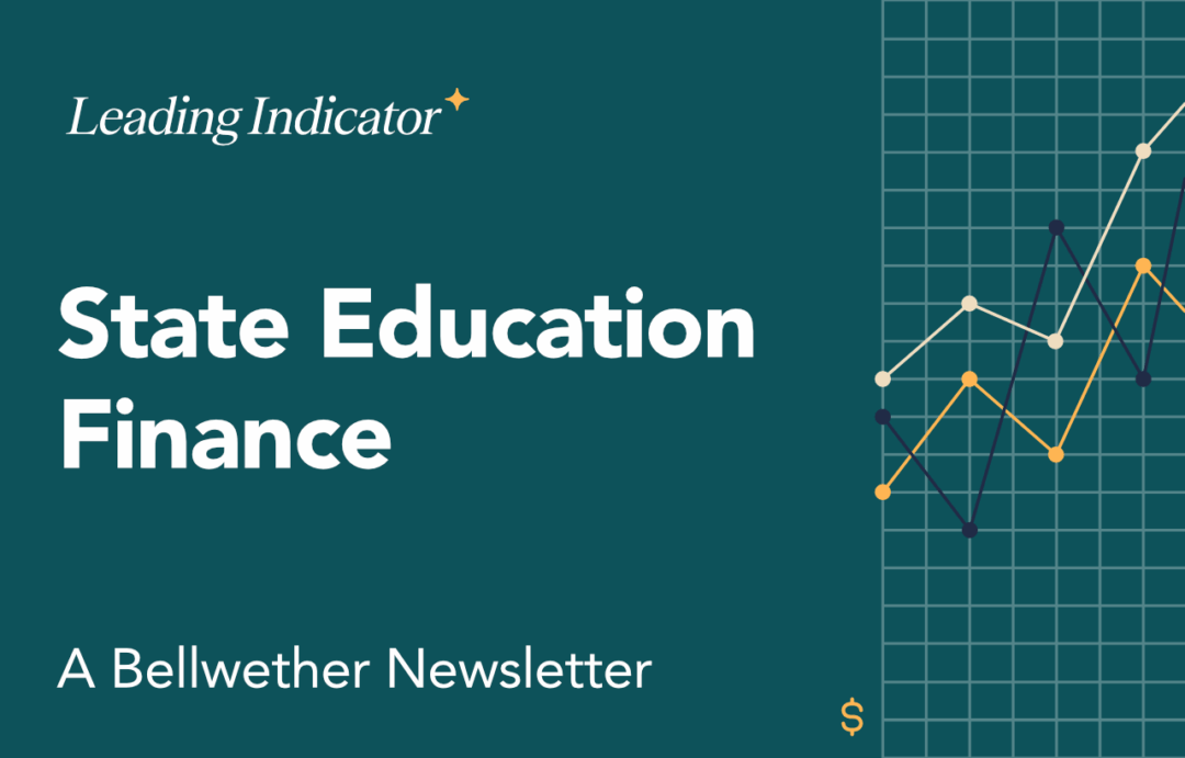 The Leading Indicator: State Education Finance Issue Seven