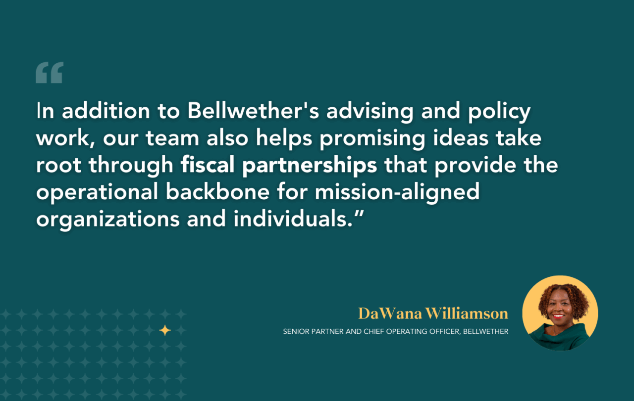 How Bellwether’s Fiscal Partnerships Help Leaders Lead